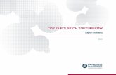 TOP 25 POLSKICH YOUTUBERÓW · Niekryty Krytyk Naruciak. TOP 25 POLSKICH YOUTUBERÓW - 2016 Monitoring mediów i opracowanie raportu | PRESS-SERVICE Monitoring Mediów 12