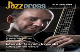 Marek Napiórkowski - JazzPRESS · Południowej poznał bossa novę. Współpra-cował i nagrywał też z zachwycającą woka-listką Helen Merrill, której płyty nigdy nie miały