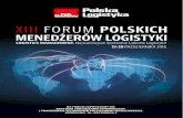 Szanowni Państwo, Logistyka 2016 x… · LOGISTYKA - jedno z największych i najważniejszych wydarzeń na polskim rynku ... – a dzięki temu mogą zaoszczędzić czas i koszty.
