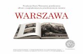 Fundacja Stara Warszawa przedstawia album o ... · Celem Fundacji jest ochrona dóbr kultury i opieka nad zabytkami, szczególnie w zakresie: v Rewitalizacji i ochrony zabytków architektonicznych