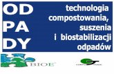 BIOE - Brochure 1-16 rev20120420[1] plspalarni) w celu stworzenia przyjaznego dla środowiska zarządzania odpadami, które jest ekonomicznie wygodne. Ten proces jest równieŜ waŜny