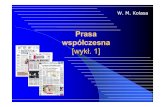 Prasa współczesna - wykł. 1eprints.rclis.org/16197/1/part_01.pdf · prasa programowo polityczna „prasa w sensie leninowskim” funkcja. zawartość. prasa „ misyjna ” –kszt.