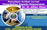 Dr. M. Alfian Mizarkkn.lp2m.um.ac.id/wp-content/uploads/2019/05/6.-Workshop-Artikel... · LOGO email: alfianmizar@gmail.com Dr. M. Alfian Mizar PEMBEKALAN KKN LP2M - UNIVERSITAS NEGERI