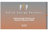 Polish Energy Partners SA Wyniki Finansowe 2008 · 4 Przegląd Działalności -Wyniki Zysk netto 2008 narastająco w wysokości PLN 33.3mil. jest wyższy w stosunku do poziomu z 2007o