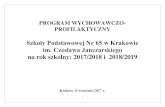 PROGRAM WYCHOWAWCZO- PROFILAKTYCZNYnasza65.pl/wp-content/uploads/2018/01/Program-wychowawczy.pdf · Program wychowawczo- profilaktyczny naszej szkoły powstał w oparciu o podstawę