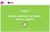 Raport Rynek ambientu w Polsce. Oceny i opinie. ammp24.pl/i/fmfiles/artykuly/raport-rynek-ambientu-w... · 2012-03-21 · • Prognozy na rok 2012 • Ambient a Euro 2012 • Klienci
