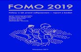 FOMO 2019 - Uniwersytet Warszawski...FOMO, a dokładniej lęk wynikający z utraty (nawet potencjalnej) interakcji społecznej lub innego pozytywnego doświadczenia, jest jednocześnie