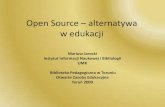 Open Source – alternatywa w edukacjie-pedagogiczna.edu.pl/upload/file/zasoby/... · Historia Open Source •Początek ruchu Open Source –lata 90.: –Rozłam w społeczności