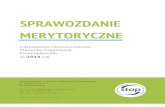 Sprawozdanie merytoryczne za 2014 rok - STOP ...stowarzyszeniestop.pl/.../sprawozdanie_merytoryczne_2014.pdfSprawozdanie merytoryczne za 2014 rok 3 Nazwa: Stowarzyszenie Trenerów