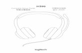 H390 · 2019-07-29 · English4 HEADSET FIT 1 To adjust headset size, move the headband up and down until it fits comfortably 2 Move the microphone boom up or down until it is level
