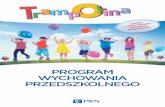 PROGRAM WYCHOWANIA PRZEDSZKOLNEGO...z obowiązującej podstawy programowej (Rozporządzenie Ministra Edukacji Narodowej z dnia 14 lutego 2017 r. w sprawie podstawy programowej wychowania