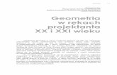 Geometria w rękach projektanta XX i XXI wieku · 2017-10-13 · Geometria w rękach projektantów XX i XXI wieku Kierunki rozwoju geometrii w modzie XX wieku W modzie XX wieku geometria