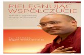 Polski e-book Wersja PIELĘGNUJĄC WSPÓŁCZUCIE · Tytuł oryginału: “Nurturing Compassion” Teachings from the First Visit to Europe Karmapa Foundation Europe. 23, Rue d’Edimbourg