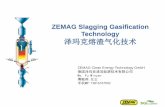 ZEMAG Slagging Gasification Technology 泽玛克熔渣气化技术gasification2017.missionenergy.org/presentation/ZEMAG.pdf · 2017-12-11 · Process Design Package or Basic Engineering