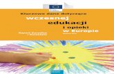 Kluczowe dane dotyczące wczesnej edukacji · Kluczowe dane dotyczące wczesnej edukacji i opieki w Europie, 2014 4 ... Przewidywane zmiany wielkości populacji w grupie wiekowej