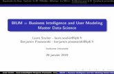 BIUM = Business Intelligence and User Modeling Master Data ...dac.lip6.fr/master/wp-content/uploads/2019/01/BIUMC1-1.pdf · Travail en equipe selon les m ethodologies Agile R ealisation