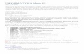 INFORMATYKA klasa VI - stronyzklasa.pl · 2020-05-11 · Wikinews – serwis informacyjny Wikicytaty – zbiór cytatów m.in. wypowiedzi sławnych ludzi Wikispecies – lista gatunków