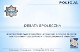 „BEZPIECZEŃSTWO W SEZONIE LETNIM 2013 ROKU NA TERENIE …img.iap.pl/s/67/208387/Edytor/File/wiadomosci/biezace/... · 2013-11-15 · Krościenko n/Dunajcem, Ochotnica Dolna i Czorsztyn.