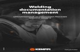 Welding documentation management - Kemppi · dokumentami związanymi ze spawaniem w ramach jednego rozwiązania. Z oprogramowaniem WeldEye wydajne zarządzanie dokumentacją staje