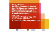 Województwa Łódzkiego wynikających...2002/02/02  · Regionalnej Strategii Innowacji dla Województwa Łódzkiego LORIS 2030 (RSI LORIS 2030) wskazano 6 inteligentnych specjalizacji