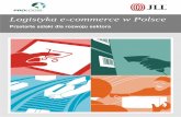 Logistyka e-commerce w Polsce - magazyny.pl · handlowych, które obok tradycyjnych sklepów prowadzą także sprzedaż w internecie. Jesteśmy przekonani, że najbliższe lata przyniosą