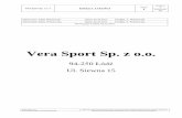 Vera Sport Sp. z o.o. · 2020-03-02 · Vera Sport Sp. z o. o. KSIĘGA JAKOŚCI Wersja 1 Liczba stron Strona nr 3 30 Księga Jakości el w1 Data ostatniego wydruku 02.03.2020 08:31:00