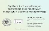 Big Data i ich eksploracja: spojrzenia z perspektywy statystyki i … · 2016-04-28 · RCD – Goncalvas et al. 2013 FAE – Diaz et al 2015 Block processing also in some semi-supervised
