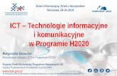 ICT Technologie informacyjne i komunikacyjne w Programie H2020 · 2019-12-17 · ICT-51-2020: Big Data technologies and extreme-scale analytics – 30 mln Euro Predykcja, analityka,