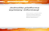 Jednolita platforma wymiany informacjitech-com.pl/files/Tech-Com - Jednolita Platforma Wymiany... · 2013-10-21 · – automatyzacja procesu deweloperskiego, – jednolity sposób