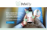 Prezentacja programu PowerPointmedtrends.pl/wp-content/uploads/2017/01/PelviFly... · Czy jest poprawa –case study W 2017 roku PelviFly Pacjentka 32 lata 15 miesięcy po porodzie
