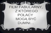 FILM FABULARNY, Z KTÓREGO POLACY MOGĄ BYĆ DUMNI…sp3.zory.pl/wp/wp-content/uploads/2018/11/... · DYWIZJON 303 HISTORIA PRAWDZIWA. To polsko-brytyjski film, którego premiera