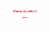 W 3 Regulatory cyfrowe.ppt [tryb zgodności]tryb_zgodnosci].pdf · W 3 Regulatory cyfrowe.ppt [tryb zgodności] Author: Jan Syposz Created Date: 12/2/2009 2:54:33 PM ...