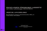 EGZAMIN ÓSMOKLASISTYcke.gov.pl/images/_EGZAMIN_OSMOKLASISTY/Arkusze... · EGZAMIN ÓSMOKLASISTY od roku szkolnego 2018/2019 JĘZYK ANGIELSKI Przykładowy arkusz egzaminacyjny (EO_1)