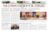 Maj 2014 nr 5 (22) Pieśń konfederatów najlepiej brzmi w …slowopolskie.org/gazeta/Slowo_Polskie_n22.pdf · 2017-05-01 · Słowianie” zdobył w Kopenhadze dopiero 14. miejsce,