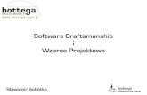 Software Craftsmanship i Wzorce Projektowedata.proidea.org.pl/4developers/2edycja/materialy/prezentacje/Slawomir... · Craftsmanship nie jest dla mnie, ponieważ: Nie jest zgodny