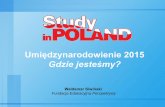 Umiędzynarodowienie 2015 Gdzie jesteśmy?studyinpoland.pl/konferencja2015/pdfy/prezentacje/Lublin... · 2015-01-26 · 35.983 international students! 814 (887) USA . Norway . 1580