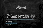 Welcome to 6th Grade Curriculum Night - Mesa Public Schools · 6th Grade Curriculum Night Mrs. Schreiber mdschreiber@mpsaz.org 480.472.8756. Tonight’s Agenda My goal is to provide