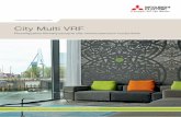wienkra.pl...02 / City Multi VRF Eco Changes to deklaracja środowiskowa grupy Mitsubishi Electric, która wyraża jej przywiązanie do idei zarządzania środowiskowego. Poprzez swoją