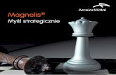 Myśl strategicznie · 2020-04-27 · zoptymalizować właściwości wyrobu finalnego. Powłoka Magnelis® może zostać nałożona na bardzo szeroką gamę gatunków stali, m. in.