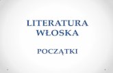 LITERATURA - Uniwersytet Wrocławski · Włochy w średniowieczu • Zróżnicowanie między Północą a Południem – od przełomu XI i XII w. • komuny = niezależne od feudałów