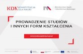 PROWADZENIE STUDIÓW I INNYCH FORM KSZTAŁCENIAreforma.pk.edu.pl/wp-content/uploads/2018/11/... · Prowadzenie studiów i innych form kształcenia Plan prezentacji 1. Prowadzenie