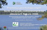 Wzmacnianie rozwoju ekoturystyki w Polsce na …...Szkolenie regionalne Natura 2000 a turystyka wodna i nadwodna Hel, 4 października 2011 r. Dofinansowano ze środków Narodowego