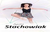 Agata Stachowiak - r.dcs.redcdn.pl · Studiuje na Akademii Humanistyczno-Ekonomicznej w Łodzi, na kierunku taniec, specjalność tancerz-choreograf. W wieku 9 lat zaczął trenować