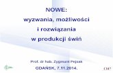 Prezentacja programu PowerPointpodr.pl/wp-content/uploads/2014/11/7.-Z.-Pejsak... · • Zakazić materiałem od prosiąt padłych lochy –poza tymi które mają prosięta poniżej