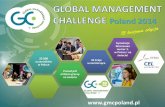GLOBAL MANAGEMENT CHALLENGE Poland 2014 · w Polsce 34 kraje uczestniczące Symulacja biznesowa numer 1. w Polsce i na świecie! ... Raport Proces Historia ... studentami, młodymi