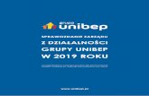 Z DZIAŁALNOŚCI · 2020-04-03 · Sprawozdanie Zarządu z działalności Grupy Unibep w 2019 roku 3 iel Pli 2 wieni 2020 u SPIS TREŚCI 1. LIST PREZESA ZARZĄDU 4 2. WPROWADZENIE