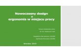 Nowoczesny design a ergonomia w miejscu pracyksz.pwr.edu.pl/wp-content/uploads/katjac8795/pdf/...2019/04/08  · Nowoczesny design a ergonomia w miejscu pracy Fizyka środowiska pracy