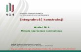 Metoda naprężenia nominalnegozwmik.imir.agh.edu.pl/dydaktyka/dla_studentow/imir/IK... · 2014-05-14 · Rys 4.1. Przykłady rozkładu napręże ... Man-Ten walcowana na gorąco