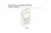 Instrukcja obs³ugi telefonu Nokia 6020nds1.webapps.microsoft.com/phones/files/guides/Nokia... · 2016-06-29 · chyba ¿e takowe wymagane s± przez przepisy prawa. Firma Nokia zastrzega
