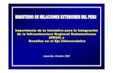 Presentación de PowerPointiirsa.org/admin_iirsa_web/Uploads/Documents...INSERCION DEL PERU EN LA REGION SUDAMERICANA LA INTEGRACION COMO OPCION ESTRATEGICA DE LA POLITICA EXTERIOR